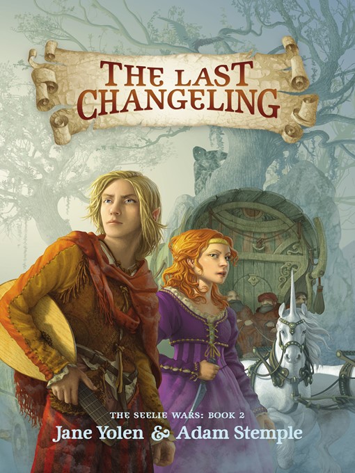 Title details for The Last Changeling by Jane Yolen - Wait list